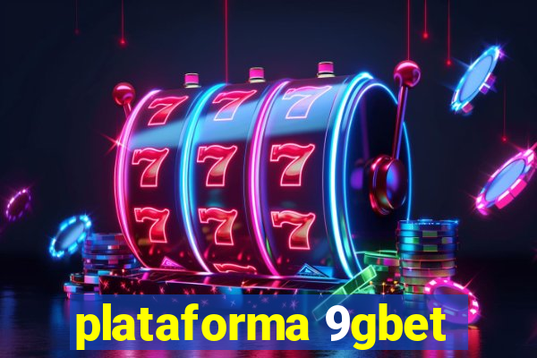 plataforma 9gbet